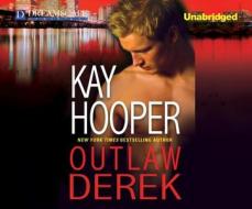 Outlaw Derek di Kay Hooper edito da Dreamscape Media