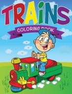 Trains Coloring Book di Speedy Publishing Llc edito da Speedy Publishing LLC