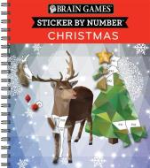 Brain Games Sticker by Number Christmas di Publications International Ltd, New Seasons, Brain Games edito da PUBN INTL
