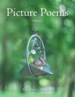 Picture Poems di Thomas G. Reischel edito da Stratton Press
