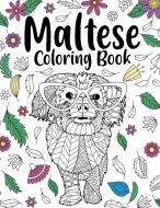 Maltese Coloring Book edito da Lulu.com