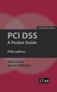 PCI DSS di Alan Calder, Geraint Williams edito da IT Governance Publishing