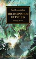 The Horus Heresy 30. The Damnation of Pythos di David Annandale edito da Simon + Schuster Inc.