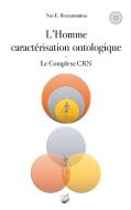L'Homme caractérisation ontologique - Le Complexe CRN di Nas E. Boutammina edito da Books on Demand