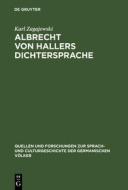 Albrecht von Hallers Dichtersprache di Karl Zagajewski edito da De Gruyter Mouton