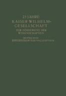 25 Jahre Kaiser Wilhelm-Gesellschaft edito da Springer Berlin Heidelberg