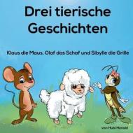 3 tierische Geschichten di Hubert Honold edito da Books on Demand