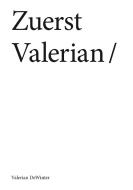 Zuerst Valerian di Valerian DeWinter edito da Books on Demand