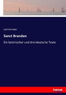 Sanct Brandan di Carl Schröder edito da hansebooks
