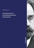 Die Reimbrechung im frühmittelhochdeutschen Alexanderliede di Joris Vorstius edito da Inktank publishing
