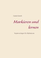 Markieren und lernen di Gisela Darrah edito da Books on Demand