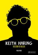 Keith Haring di Paolo Parisi edito da Prestel