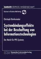 Systembindungseffekte bei der Beschaffung von Informationstechnologien edito da Deutscher Universitätsverlag