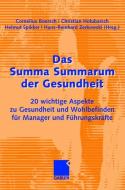Das Summa Summarum der Gesundheit edito da Gabler Verlag