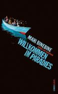 Willkommen im Paradies di Mahi Binebine edito da Lenos Verlag