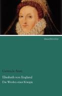 Elisabeth von England di Gertrude Aretz edito da dearbooks