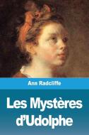 Les Mystères d'Udolphe di Ann Radcliffe edito da Prodinnova