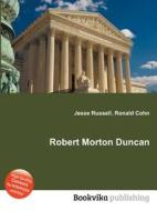 Robert Morton Duncan edito da Book On Demand Ltd.
