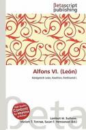 Alfons VI. (Leon) edito da Betascript Publishing