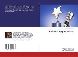 Azbuka zhurnalista di Elena Chernikowa edito da LAP Lambert Academic Publishing