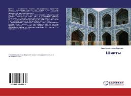 Shiity di Naim Ahmadinezhad Farsangi edito da LAP LAMBERT Academic Publishing