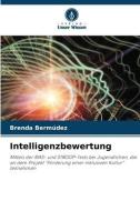 Intelligenzbewertung di Brenda Bermúdez edito da Verlag Unser Wissen