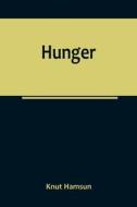 Hunger di Knut Hamsun edito da Alpha Editions