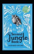 The Second Jungle Book Annotated di Kipling Rudyard Kipling edito da Independently Published