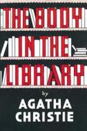 The Body in the Library di Agatha Christie edito da HarperCollins Publishers