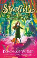 Starfell: Willow Moss And The Forgotten Tale di Dominique Valente edito da Harpercollins Publishers