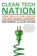 Clean Tech Nation di Ron Pernick, Clint Wilder edito da HarperCollins Publishers Inc