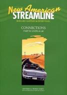 New American Streamline Connections: Intermediate: Student Book Part B (units 41-80) di Bernard Hartley, Peter Viney edito da Oxford University Press