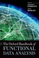 The Oxford Handbook of Functional Data Analysis di Frederic Ferraty edito da OXFORD UNIV PR