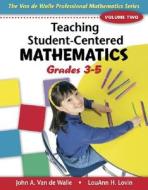 Teaching Student-centered Mathematics di John A. Van de Walle, Lou Ann H. Lovin edito da Pearson Education (us)
