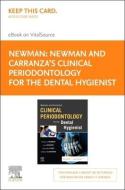 Newman and Carranza's Clinical Periodontology for the Dental Hygienist - Elsevier E-Book on Vitalsource (Retail Access Card) di Michael G. Newman, Gwendolyn Essex, Lory Laughter edito da ELSEVIER