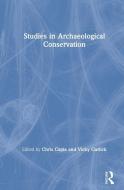 Studies In Archaeological Conservation edito da Taylor & Francis Ltd