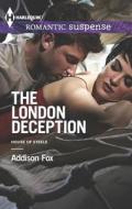 The London Deception di Addison Fox edito da Harlequin