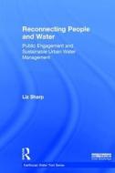 Reconnecting People And Water di Liz Sharp edito da Taylor & Francis Ltd