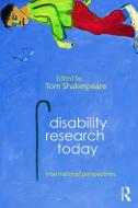 Disability Research Today di Tom Shakespeare edito da Taylor & Francis Ltd