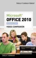 Video DVD for Shelly/Vermaat's Microsoft Office 2010: Introductory di Gary B. Shelly, Misty E. Vermaat, Shelly edito da Cengage Learning