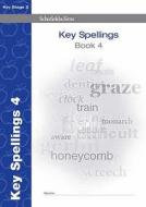 Key Spelling Book 4 di Anne Forster, Paul Martin, D. W. Smith edito da Schofield & Sims Ltd