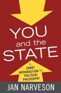 You and the State di Jan Narveson edito da Rowman & Littlefield Publishers
