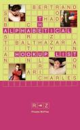 The Alphabetical Hookup List R-Z di Phoebe Mcphee edito da MTV