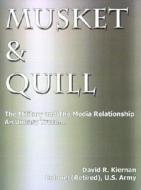 Musket & Quill di David R. Kiernan edito da Authorhouse