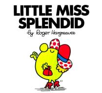 Little Miss Splendid di Roger Hargreaves edito da PRICE STERN SLOAN INC