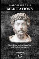Marcus Aurelius Meditations: The Original Ancient Greek Text with English Translation di Constantin Vaughn edito da LIGHTNING SOURCE INC