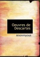 Oeuvres De Descartes di Anonmyous edito da Bibliolife