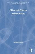 Cities and Cinema di Barbara (University of Florida Mennel edito da Taylor & Francis Ltd