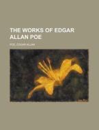 The Works of Edgar Allan Poe Volume 3 di Edgar Allan Poe edito da Books LLC, Reference Series