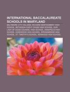 International Baccalaureate Schools In M di Books Llc edito da Books LLC, Wiki Series